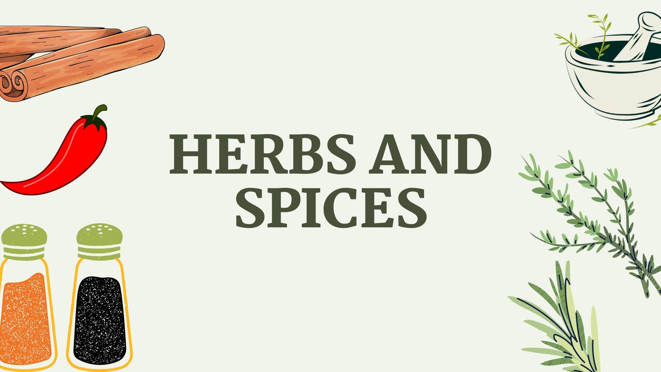 Herbs and Spices